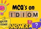 Idioms-Based MCQs with Answers & Explanations