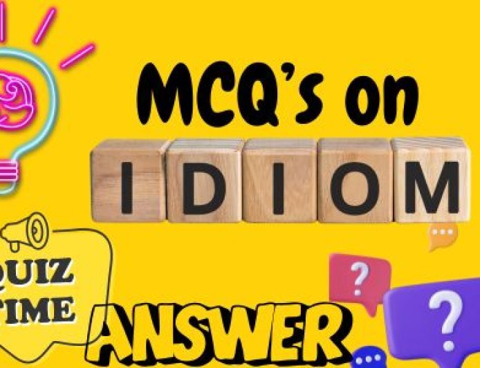 Idioms-Based MCQs with Answers & Explanations